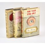 James Bond - Three Ian Fleming hardback books, For Your Eyes Only second impression 1960,
