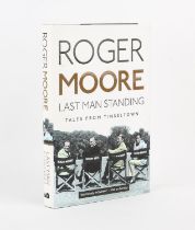 James Bond: Roger Moore. Last Man Standing: Tales from Tinseltown, Signed hardback book-