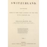 Beattie (Wm.) & Bartlett (W.H.) Switzerland Illustrated, 2 vols. in one, lg. 4to Lond. 1836. First