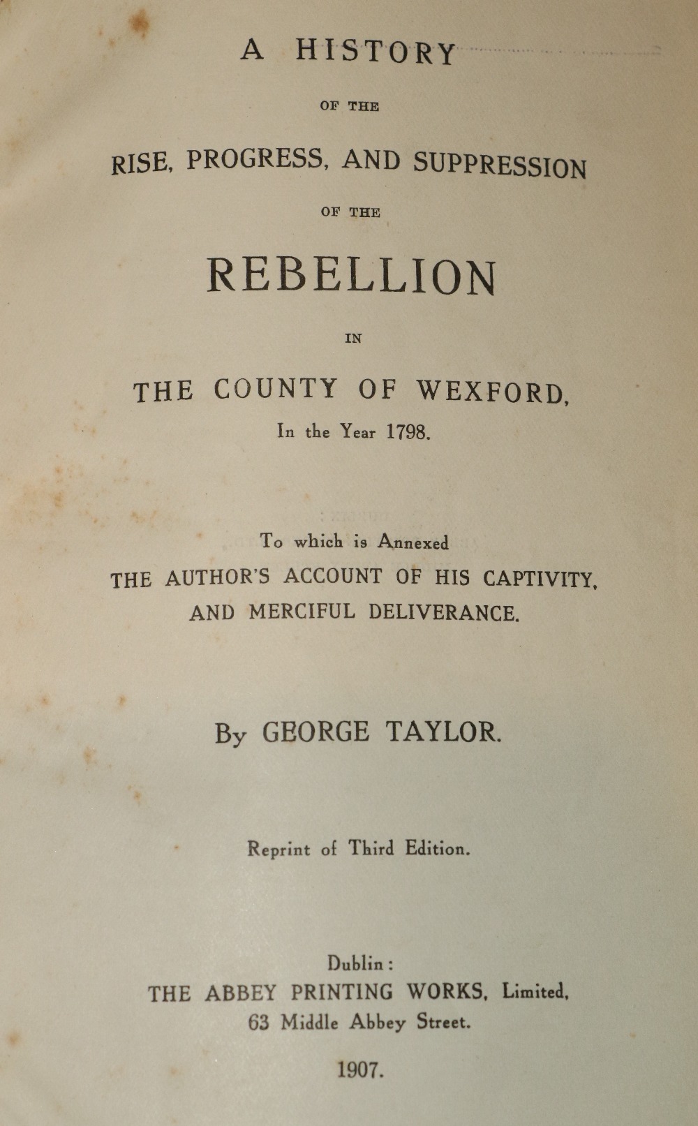 1798: Taylor (Alex.) A History of the Rise, Progress and Suppression of the Rebellion in the - Bild 2 aus 2