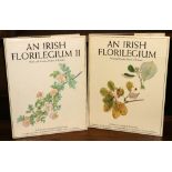 Walsh (Wendy) & Nelson (Chas.) An Irish Florilegium Wild and Garden Plants of Ireland, 2 vols.,