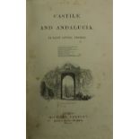 With Fine Litho Plates Tenison (Lady Louisa) Castile and Andalucía, sm. folio Lond. (Rich.