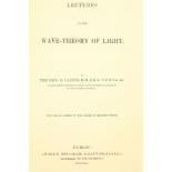 Presentation Copy Lloyd (Rev. Humphrey) Lectures on the Wave-Theory of Light, 8vo Dublin 1841. First