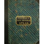 Atlas:  Ostell's New General Atlas, Containing Distinct Maps of All the Principal States and