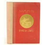 Lowell (Percival) Mars, 8vo Boston & New York (Houghton, Mifflin & Co. 'Riverside Press,') 1895.