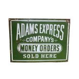 A Vintage enamel Advertisement Sign, for "Adams Express Company's - Money Orders Sold Here," approx.
