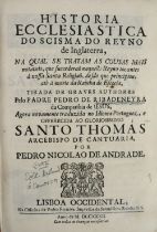 de Ribadeneyra (Fr. P.) S.J. Historia Ecclesiastica de Scisma do Reyno de Inglaterra, 8vo Lisbon (Na