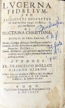 Entirely in Old Irish Molloy (Fr. Francis) Lucernia Fidelium... De Doctrina Christiana, 8vo Rome (