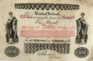 Banknote: Irish, Bank of Ireland - One Pound - 1918 Sept. 13 - Dublin W.H. Barkin (Civ Cashier) some