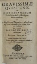 Ussher (James) Gravissimae Questionis de Christianarum Ecclesiarum,.. 8vo Hanau 1658. Second Edn.,