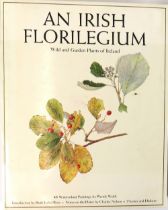 Walsh (Wendy) & Nelson (C.) An Irish Florilegium - Wild & Garden Plants of Ireland, and An Irish