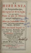 Ware (James) De Hibernia & Antiquitatibus ejus Disquisitiones, 8vo Lond (J. Grismond) 1654. First