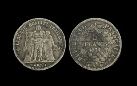 One 5 Francs Silver Coin. Republic Frances - Dated 1875.