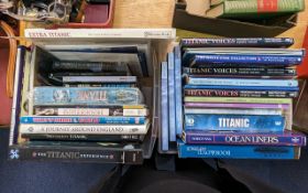 Titanic Interest - Two Boxes of Titanic Related Books, hardbacks, book and DVD set, etc. Approx.
