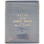 Dr E Flatau, Atlas of the Human Brain, S Karger, Berlin/ F Bauermeister Glasgow, 1894, ex-library