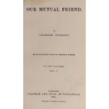 ° ° Dickens, Charles - Our Mutual Friend, 1st edition in book form, 2 vols, 8vo, quarter calf, cloth