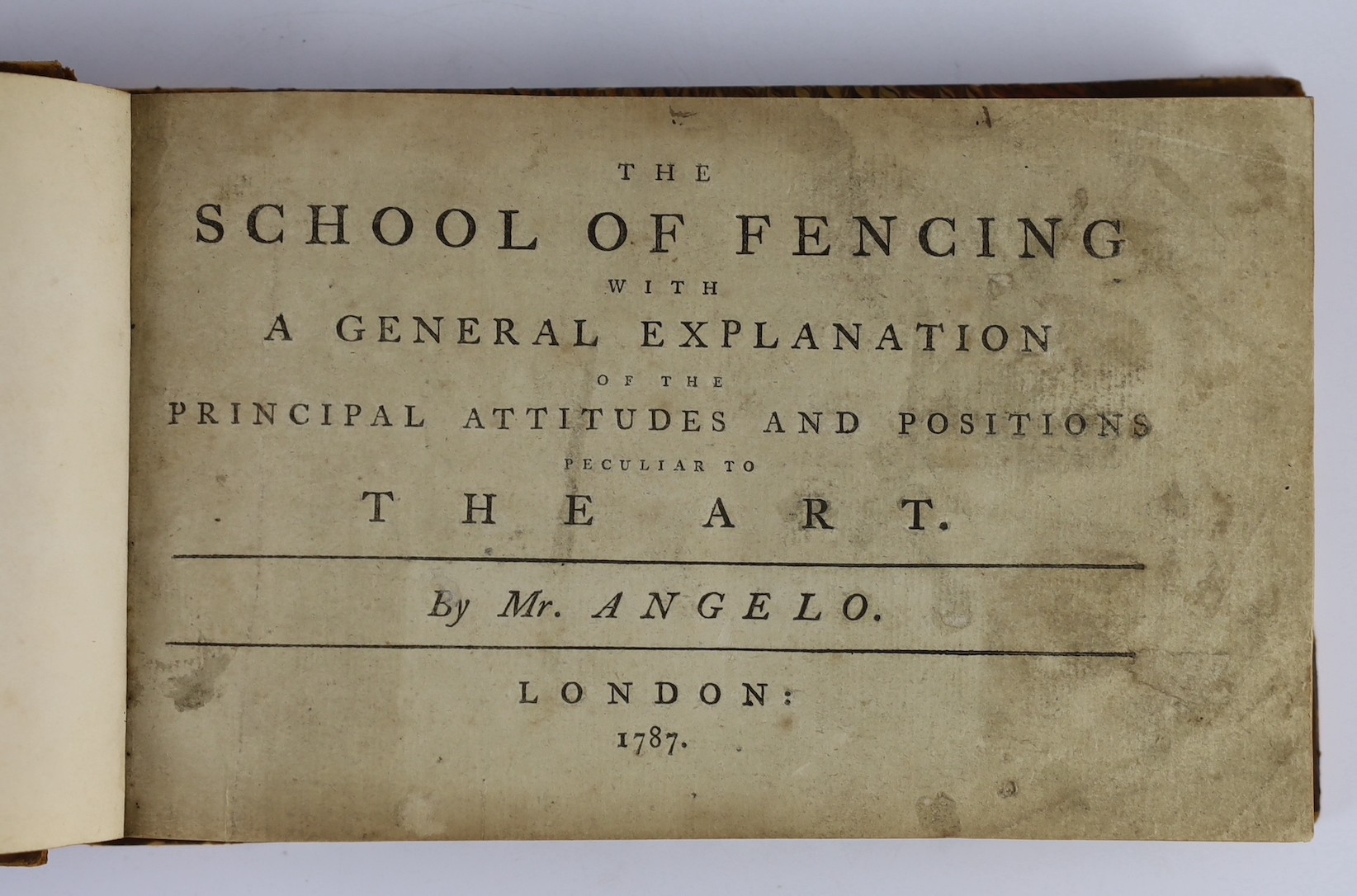 ° ° Angelo, Henry - The School of Fencing with ... the Principal Attitudes and Positions Peculiar to - Image 3 of 6