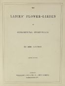 ° ° Loudon, Mrs Jane - The Ladies Flower - Garden of Ornamental Perennials. 2nd edition. 90 hand