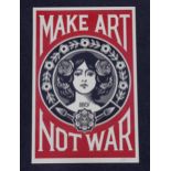 Shepard Fairey (b.1970), artist print, 'Make Art Not War', pencil signed, unframed, 92cm x 60