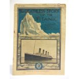 [TITANIC INTEREST]. 'THE DEATHLESS STORY OF THE TITANIC' two booklets, issued by Lloyds Weekly News,