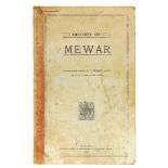 [HISTORY]. INDIA Pinhey, Lieut.-Colonel A.F. History of Mewar, Superintendent Government Printing,