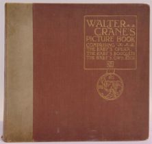 [CHILDRENS] Walter Crane's Picture Book, comprising The Baby's Opera, The Baby's Bouquet, and The