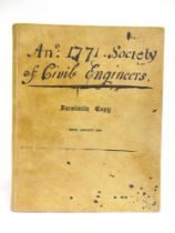 [SCIENCE & TECHNOLOGY]. ENGINEERING An[n]o 1771. Society of Civil Engineers [Minute Book 1771-1792],