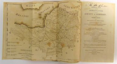 [TOPOGRAPHY]. SOMERSET Billingsley, John. General View of the Agriculture of the County of Somerset,