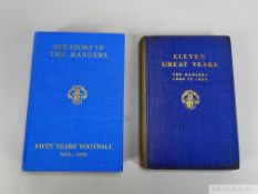 11 Great Years The Rangers 1923-34 and The Story of the Rangers 1873-1923