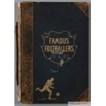 Famous [association and rugby] Footballers 1895-96 edited by C W Alcock and Rowland Hill,