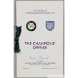 Signed The Centenary Lawn Tennis Championships 'The Champions Dinner' menu, held at The Savoy Hotel