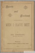 Book of 'Pastimes' headed Sports & Pastimes 'Men I have Met' 1889 by Jos. Stoddart