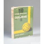 Jules Rimet's book Histoire Merveilleuse De La Coupe du Monde,