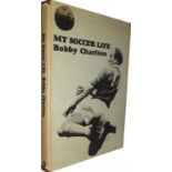 Bobby Charlton My Soccer Life multi signed book by his team mates from the Busby Babes era
