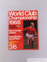 Fully signed Manchester World Club Championship 1968 souvenir programme,