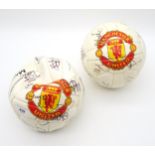 Manchester United: Two footballs, each bearing team signatures, circa-2000s Condition Report: