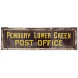 Post Office enamel sign PEMBURY LOWER GREEN POST OFFICE. In very good condition still mounted on