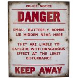 World War 2 enamel sign POLICE NOTICE SMALL BUTTERFLY BOMBS LIE HIDDEN NEARBY THEY ARE LAIBLE TO