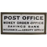 Post Office enamel sign POST OFFICE MONEY ORDER OFFICE SAVINGS BANK INSURANCE AND ANNUITY OFFICE. In