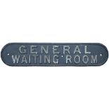 LNER cast iron doorplate GENERAL WAITING ROOM. In as removed condition, measures 21.25in x 4.75in.