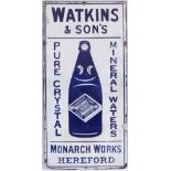 Advertising enamel sign WATKIN'S & SONS PURE CRYSTAL MINERAL WATERS MONARCH WORKS HEREFORD with an