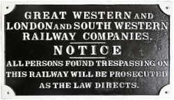GWR & LSWR joint cast iron sign GREAT WESTERN AND LONDON AND SOUTH WESTERN RAILWAY COMPANIES. NOTICE