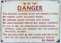 British Railways Western Region enamel sign B.R.(W) DANGER THIS BUILDING CONTAINS HIGHLY INFLAMMABLE