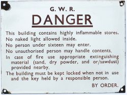 Great Western Railway enamel sign GWR DANGER THIS BUILDING CONTAINS HIGHLY INFLAMMABLE STORES etc.