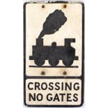 Road sign CROSSING NO GATES depicting an 0-6-0 locomotive. Rectangular cast aluminium in original