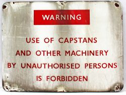 BR(M) enamel sign WARNING - USE OF CAPSTANS. Measures 24in x 18in, unrestored.