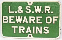L&SWR cast iron Beware Of Trains, nicely restored.