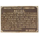British Transport Commission, GWR pattern, cast iron Trespass Sign.