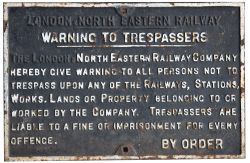 LNER Fully Titled Cast Iron Trespass sign in ex lineside condition.