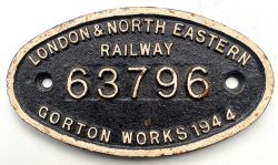 Worksplate 9x5 LONDON & NORTH EASTERN RAILWAY 63796 Gorton 1944. Ex Robinson locomotive, built by